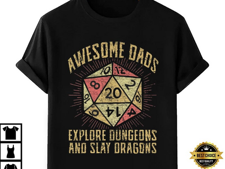 Awesome Dads Explore Dungeons And Slay Dragons Shirt, Gamer Dad Shirt