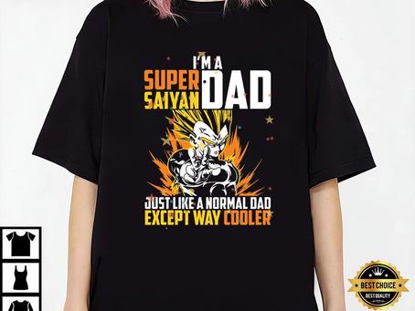 Vegeta Shirt – Super Saiyan Dad Shirt, Best Dad For Father’s Day Shirt, Dragon Ball Z Daddy T-Shirt