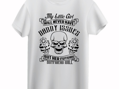 My Little Girl, Daddy Issues Girl Dad Shirt, Future Boyfriend, Grumpy Gift