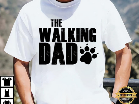 The Walking Dog Dad Shirt – Father’s Day Gift