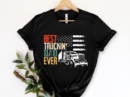 Best Truckin Dad Ever Shirt, Father Day Shirt, Funny Dad Shirt, Dad Shirt