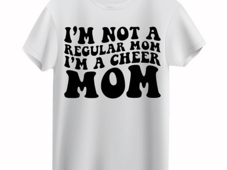 I’m Not A Regular Mom I’m A Cheer Mom Shirt Gift For Mom