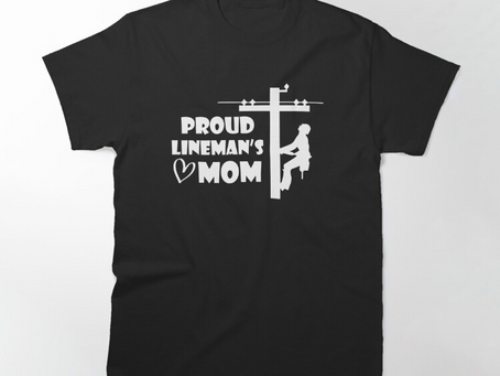 Proud Lineman’s Mom Shirts