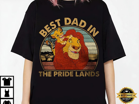 Retro Lion King Best Dad Shirt – Vintage Mufasa And Simba Shirt, Best Dad In The Pride Lands