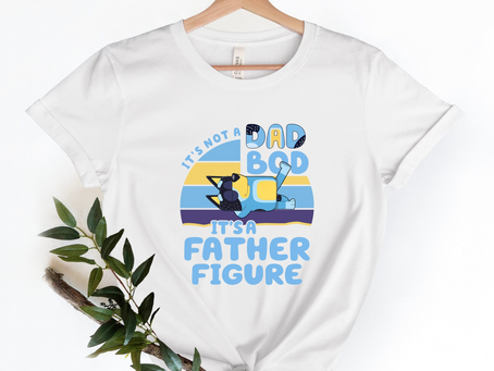 Bluey Dad T-shirt, It’s Not A Dad Bod It’s A Father Figure Shirt, Funny Dad Shirt