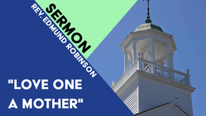 Sermon: "Love One a Mother"