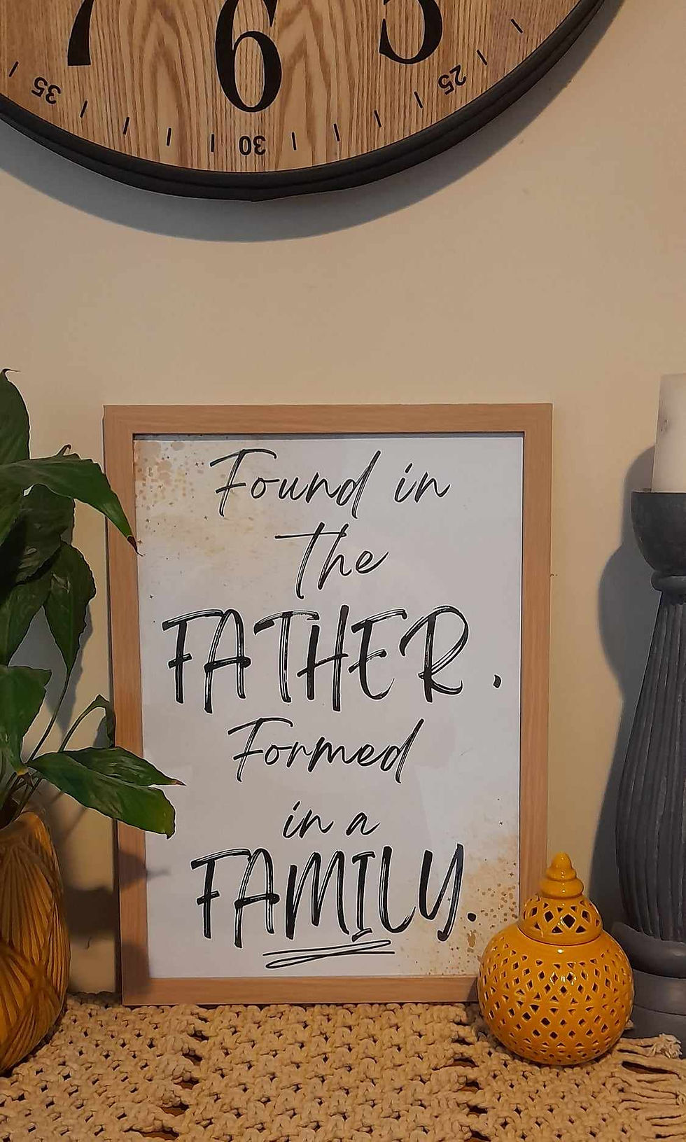 Found in the Father, Formed in a Family.