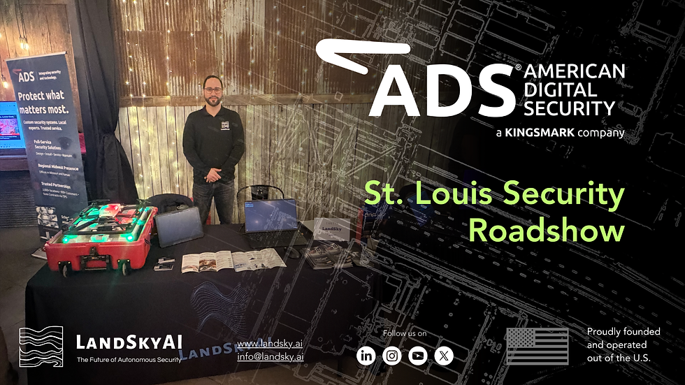 LandSkyAI attending the American Digital Security ADS Roadshow showcasing autonomous drone security operations