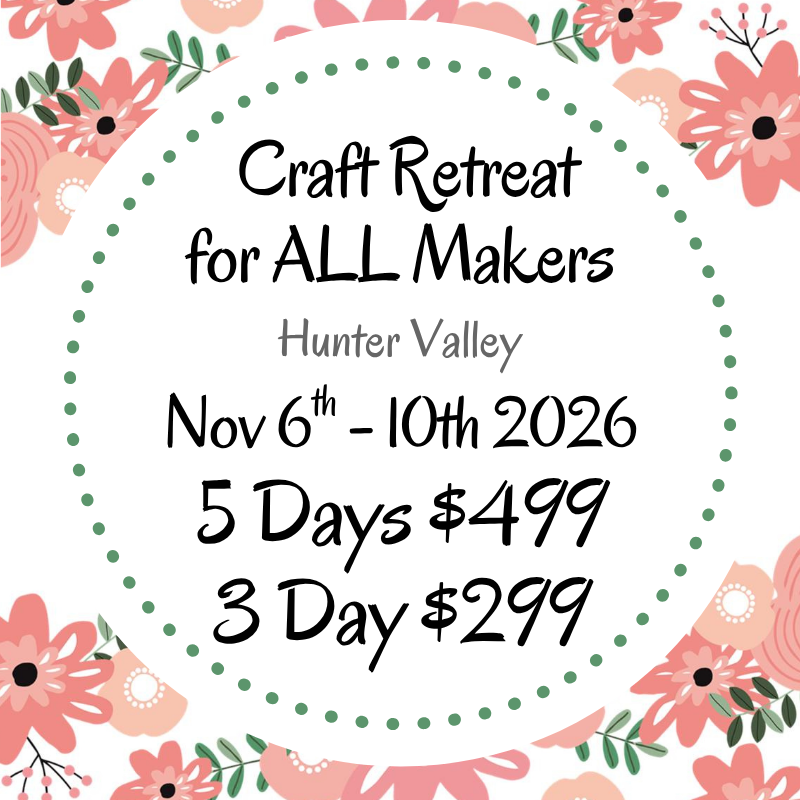 Makers Craft Retreat November 6th - 10th 2026