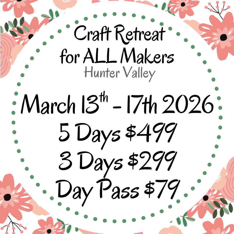 Makers Craft Retreat March 13th - 17th 2026