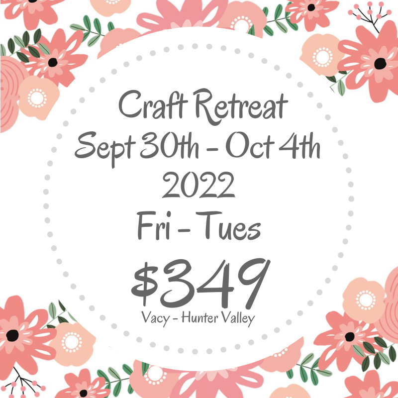 Makers Craft Retreat  $349 Sept 30th - Oct 4th 2022  