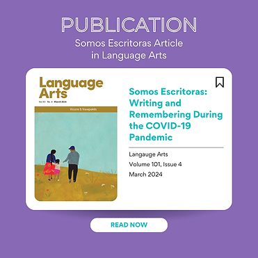 Publication
Somos Escritoras:
Writing and Remember During
the COVID 19 Pandemic