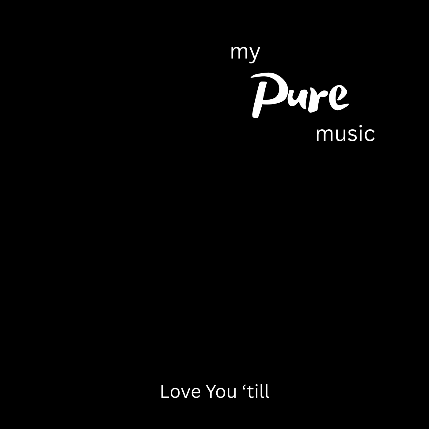 Love You 'till