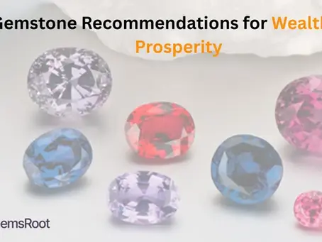 Gemstone Recommendations for Wealth and Prosperity