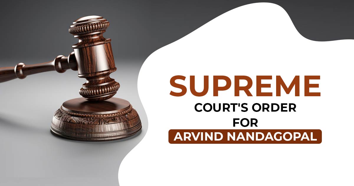 Supreme Court's Order for Arvind Nandagopal