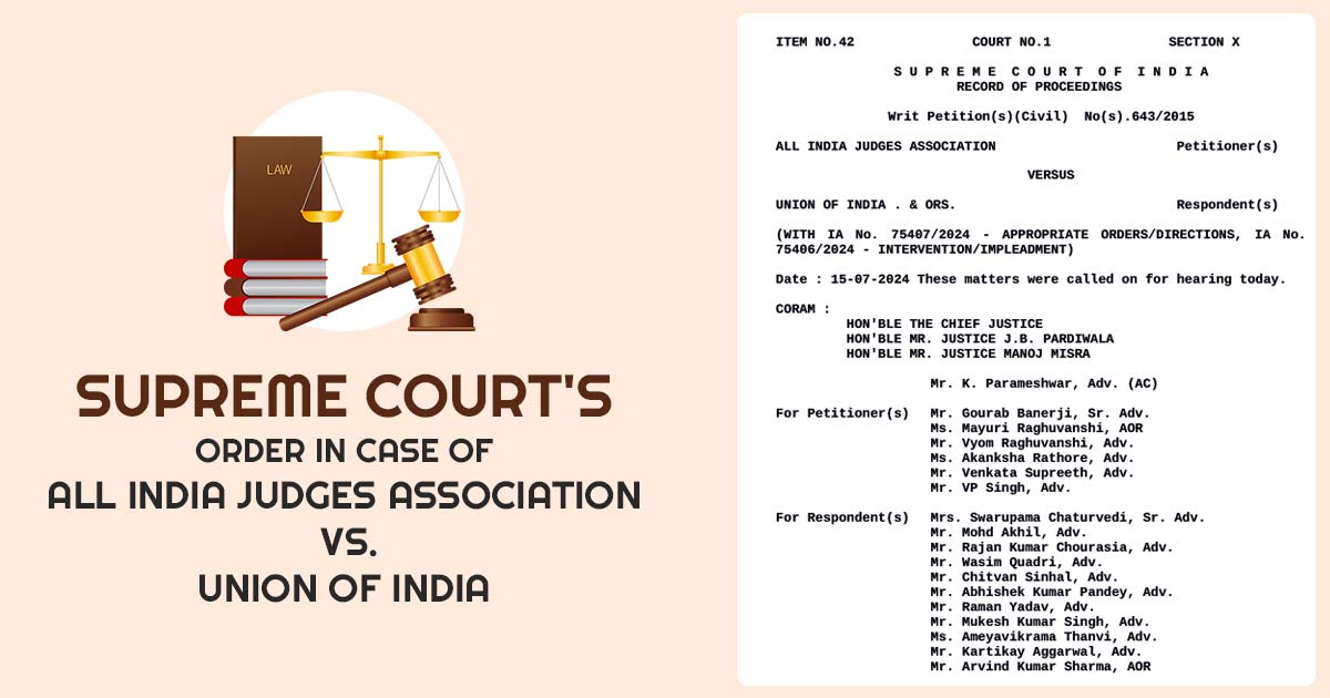 SC's Order in Case of All India Judges Association Petitioner(s) Versus Union of India. & Ors.