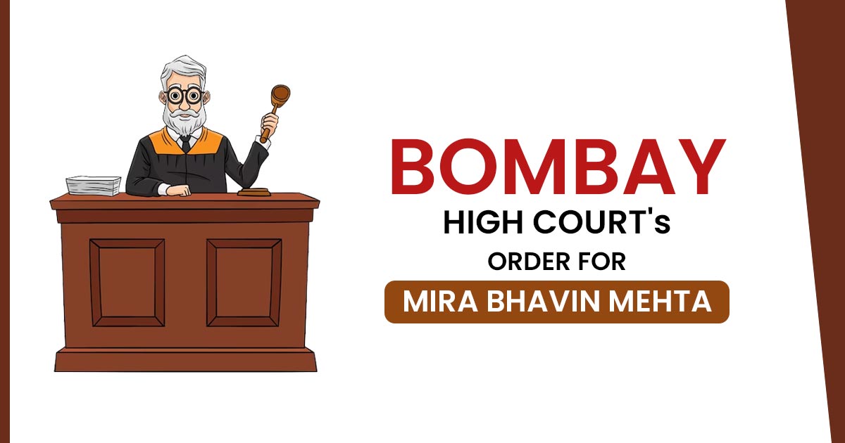Bombay High Court's Order for Mira Bhavin Mehta