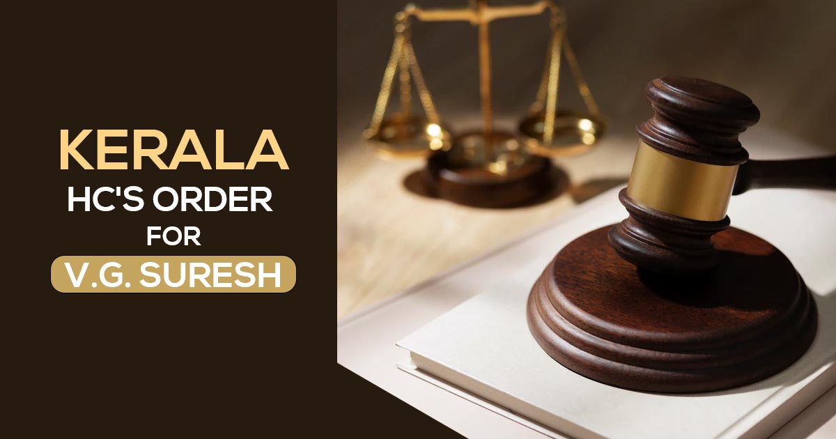 Kerala HC's Order for V.G. Suresh