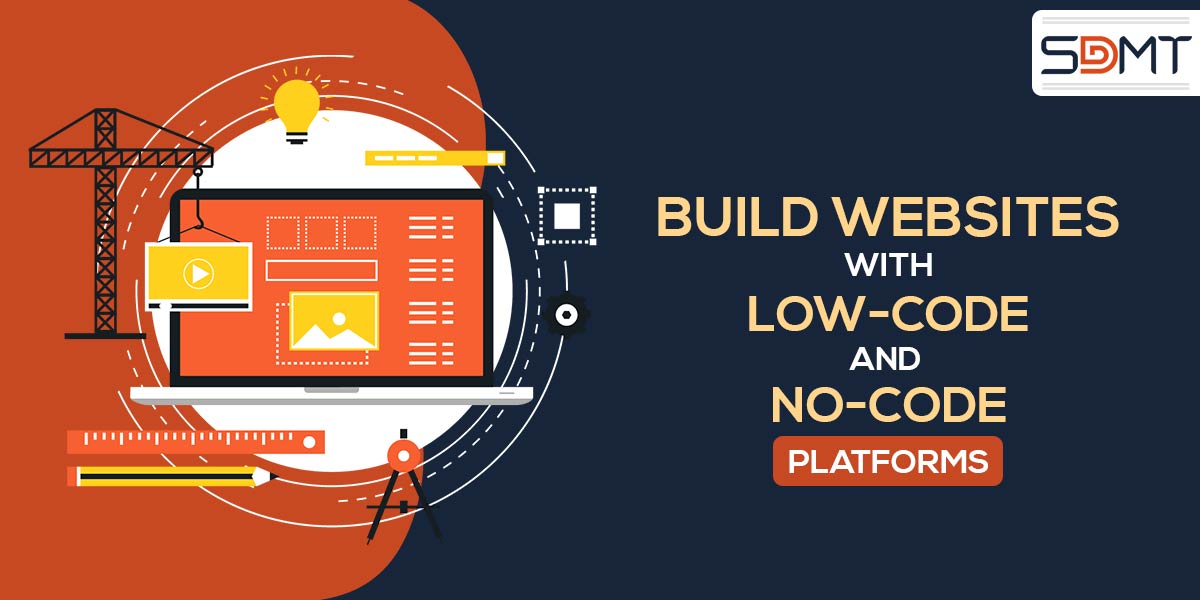 Build Websites with Low-Code and No-Code Platforms