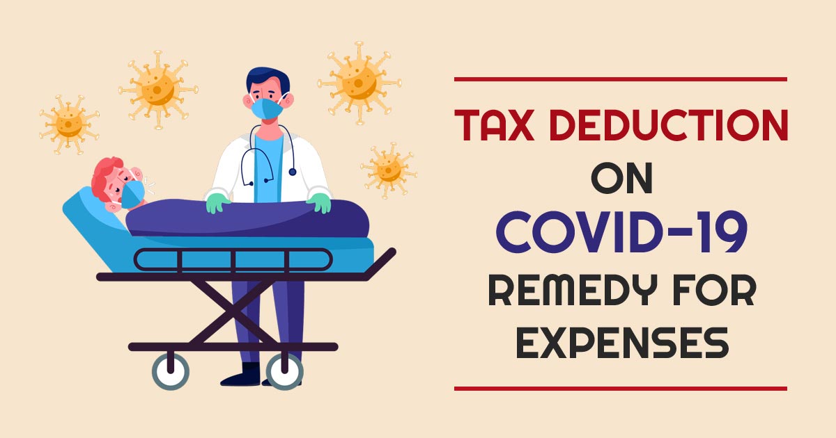 Tax Deduction on Covid-19 Remedy for Expenses