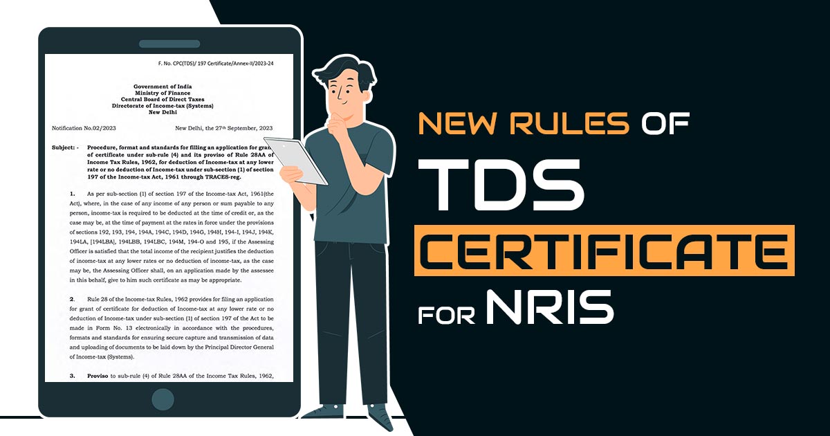 New Rules of TDS Certificate for NRIs