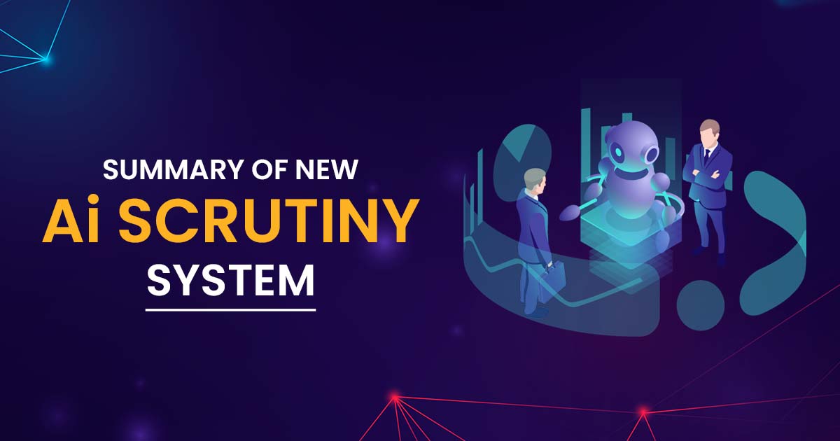 Summary of New AI Scrutiny System