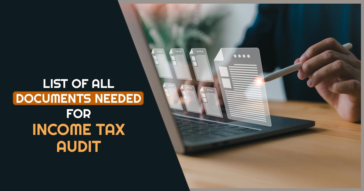 List of All Documents Needed for Income Tax Audit