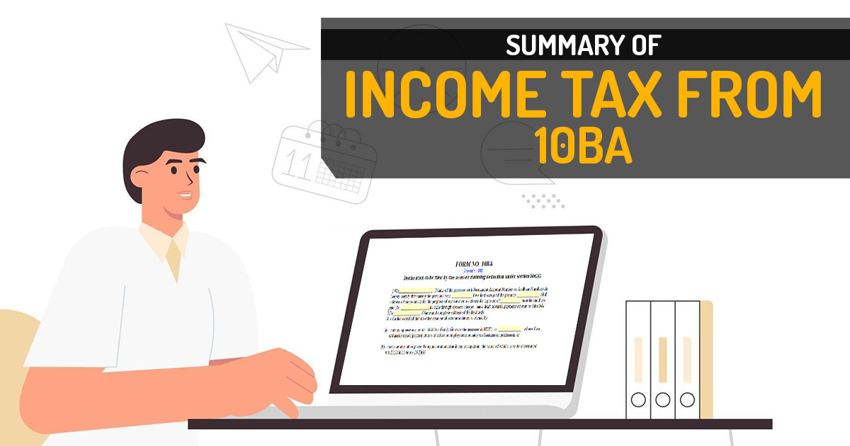 Summary of Income Tax From 10BA