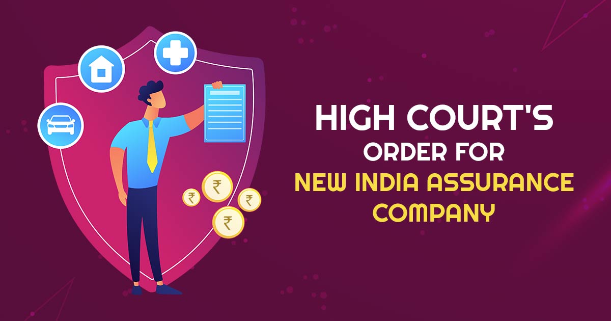 High Court's Order for New India Assurance Company