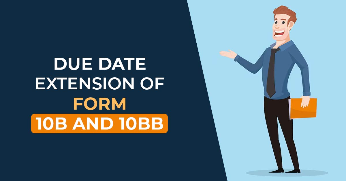 Due Date Extension of Form 10B and 10BB by CBDT Circular No 22024