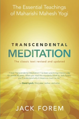 Transcendental Meditation: The Essential Teachings of Maharishi Mahesh Yogi. The classic text revised and updated