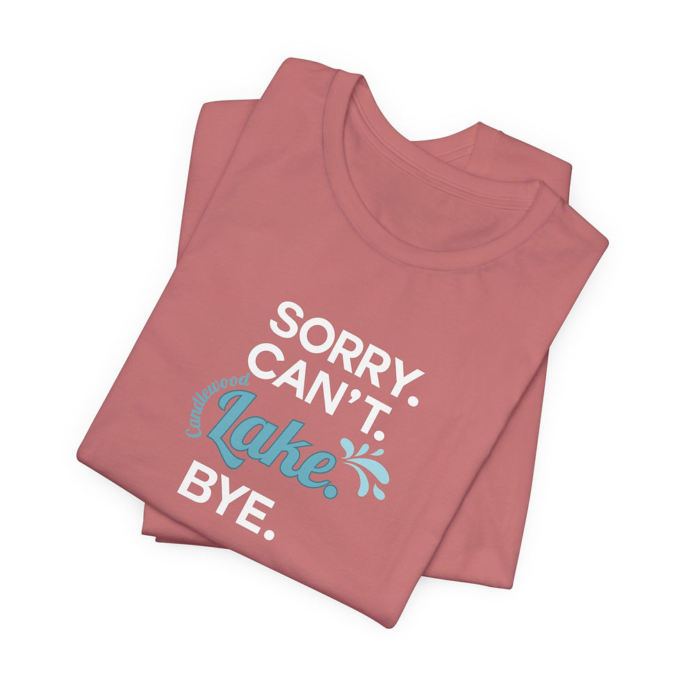Thumbnail: Sorry Can’t Lake Bye Light Unisex Jersey Short Sleeve Tee