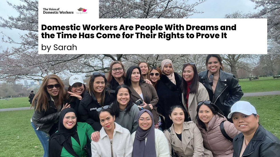Domestic Workers Are People With Dreams and the Time Has Come for Their Rights to Prove It By Sarah