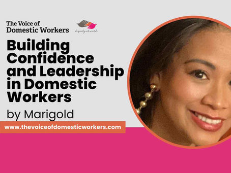Building Confidence and Leadership in Domestic Workers By Marigold