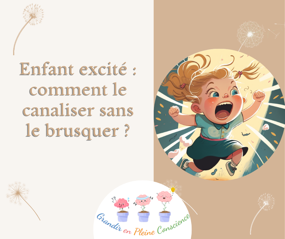 Enfant excité : comment le canaliser sans le brusquer ?