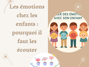 Les émotions chez les enfants : pourquoi il faut les écouter