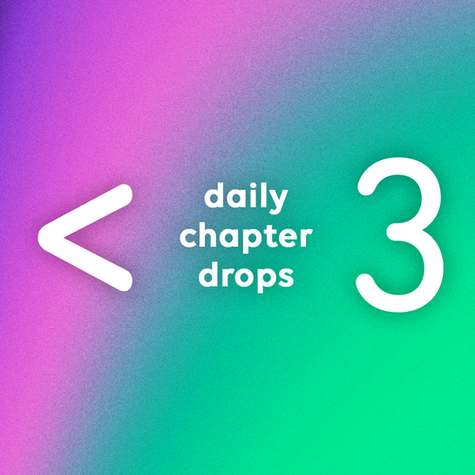 Social content: Daily chapter drops <3