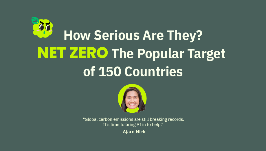 "Global carbon emissions are still breaking records. It’s time to bring AI in to help." Ajarn Nick
