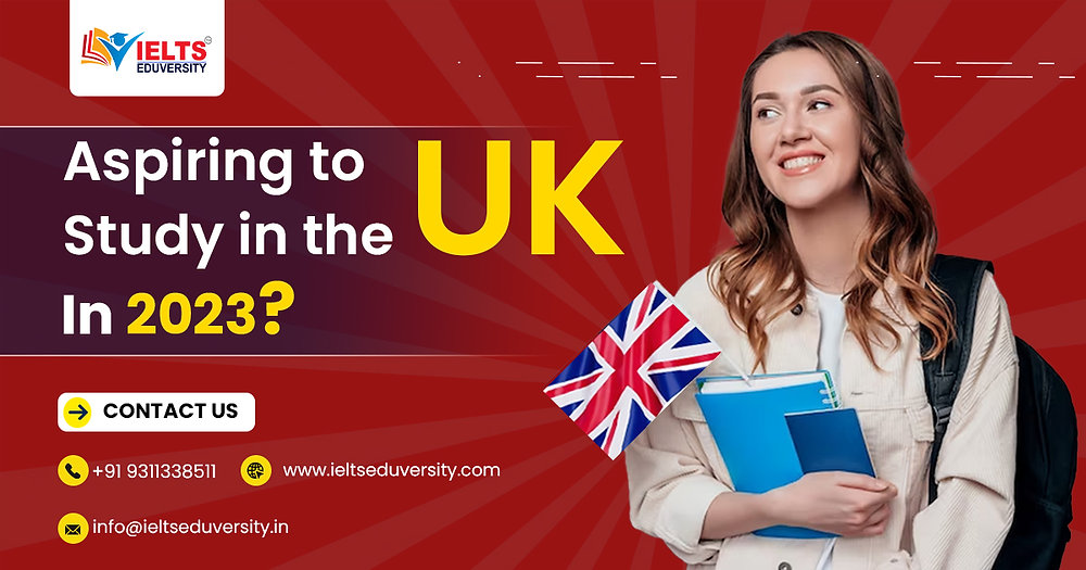 Aspiring to Study in the UK in 2023?