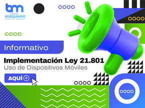 Implementación de la Ley 21.801 sobre Uso de Dispositivos Móviles