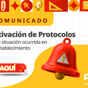 Activación de protocolos ante situación ocurrida en el establecimiento