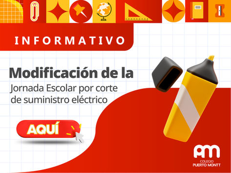 MODIFICACIÓN EXCEPCIONAL DE LA JORNADA ESCOLAR POR CORTE DE SUMINISTRO ELÉCTRICO