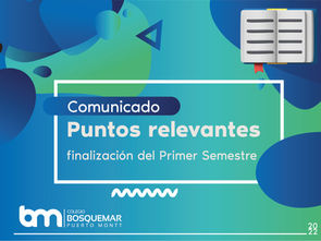 Puntos relevantes finalización Primer Semestre