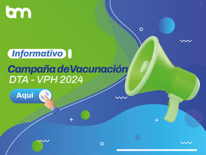 Campaña de Vacunación DTPA- VPH 2024