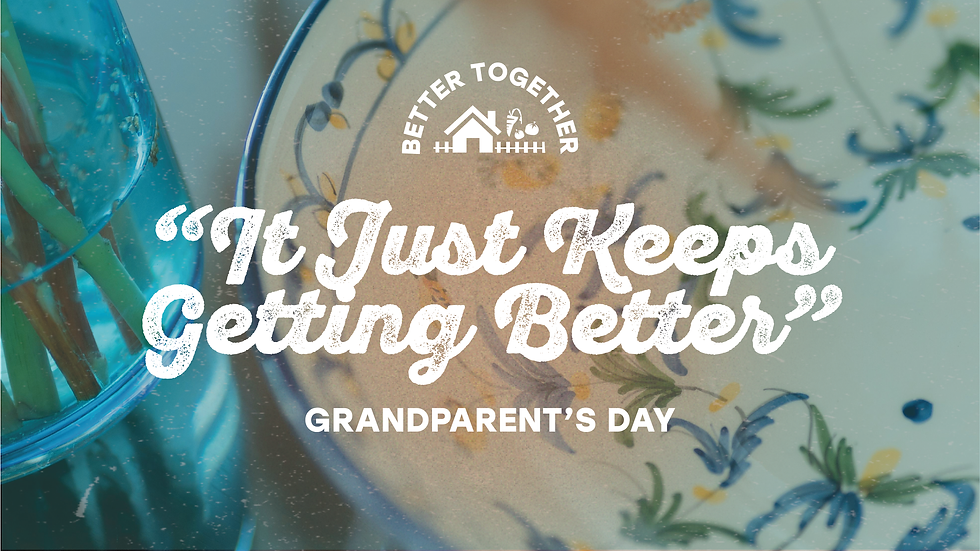 Grandparent's Day - Both Locations