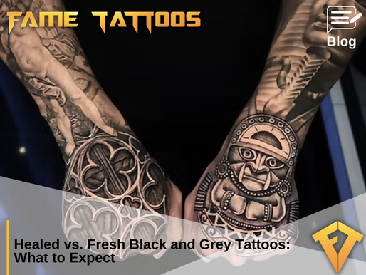 Healed vs. Fresh Black and Grey Tattoos: What to Expect