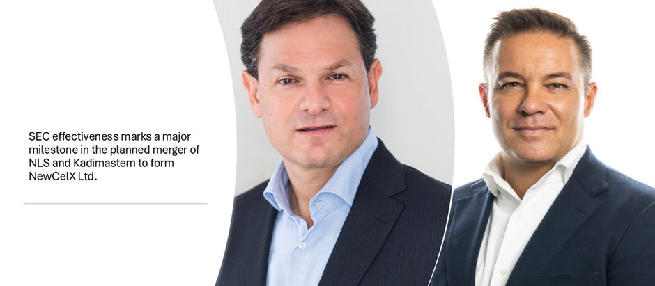Kadimastem and NLS Pharmaceutics Announce Effectiveness of SEC Registration Statement in Connection with Proposed Merger