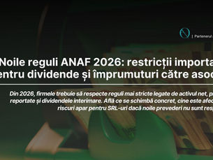 Dividende și împrumuturi către asociați în 2026: 4 reguli noi