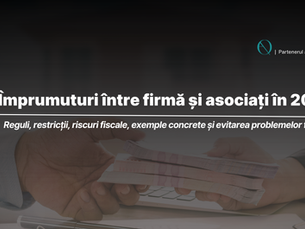 imprumut firma asociat reguli fiscale 2026