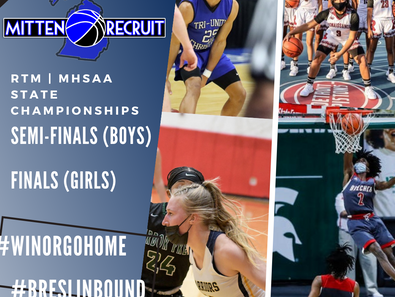 RTM | MHSAA State Basketball Championships - Boys & Girls